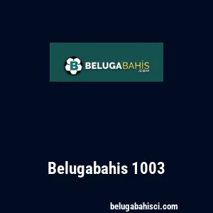 Belugabahis 1003
