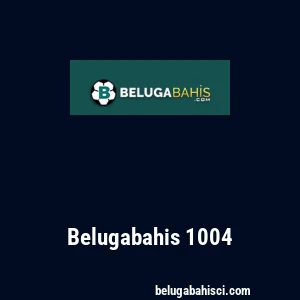 Belugabahis 1004